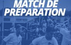 MATCH PRÉPARATION SENIORS #2 (22 AOÛT)