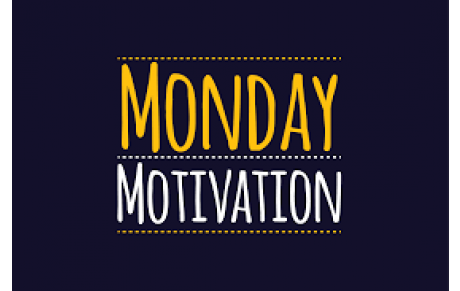 MONDAY MOTIVATION (15 JANVIER)